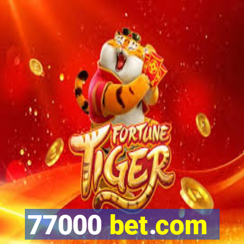 77000 bet.com